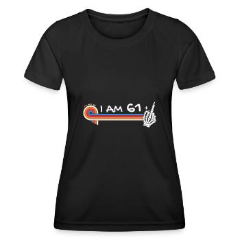 I Am 61 Plus Middle Finger - 62nd Birthday - Women's Functional T-Shirt - black - Front - AI Model Female 172 light (172cm)