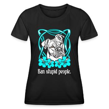 Bannissez les gens stupides. - T-shirt sport Femme - noir - Devant - AI Model Female 172 light (172cm)