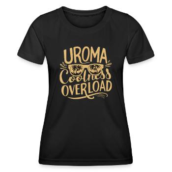 Uroma Coolness Overload Geburtstag Urgroßmutter - Frauen Funktions-T-Shirt - Schwarz - Vorne - AI Model Female 172 light (172cm)