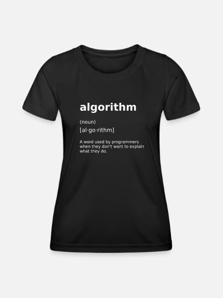 Programmieren Informatik Computer Algorithmus - Frauen Funktions-T-Shirt - Schwarz