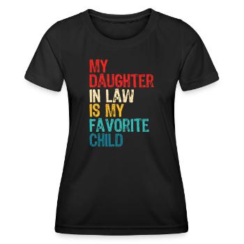 Meine Schwiegertochter ist mein Lieblingskind Retro - Frauen Funktions-T-Shirt - Schwarz - Vorne - AI Model Female 172 light (172cm)