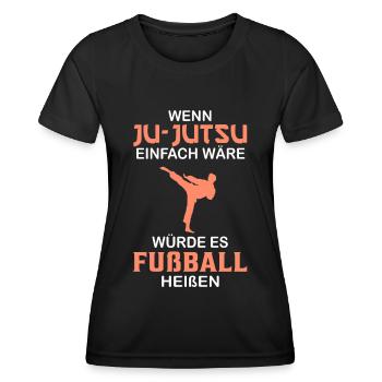 Ju-Jutsu Spruch Ju Jutsu Kampfsport Meister lustig - Frauen Funktions-T-Shirt - Schwarz - Vorne - AI Model Female 172 light (172cm)