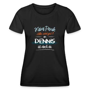 Dennis - Keine Panik. Alles wird gut - Frauen Funktions-T-Shirt - Schwarz - Vorne - AI Model Female 172 light (172cm)