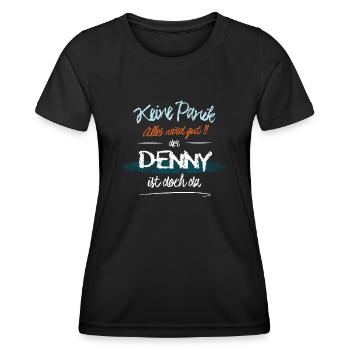 Denny - Keine Panik. Alles wird gut - Frauen Funktions-T-Shirt - Schwarz - Vorne - AI Model Female 172 light (172cm)