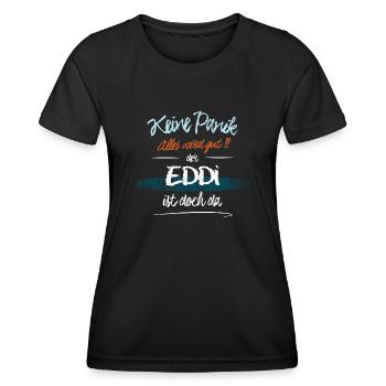 Eddi - Keine Panik. Alles wird gut - Frauen Funktions-T-Shirt - Schwarz - Vorne - AI Model Female 172 light (172cm)