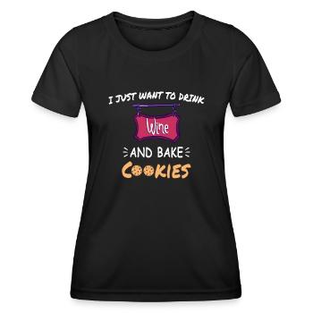 Ich will nur Wein trinken und Kekse backen - Frauen Funktions-T-Shirt - Schwarz - Vorne - AI Model Female 172 light (172cm)