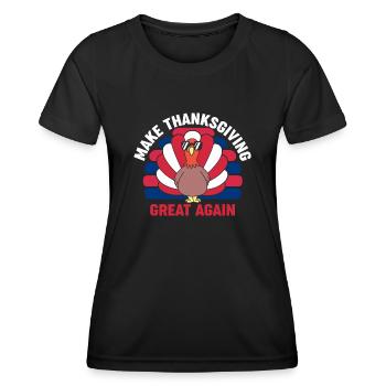 Make Thanksgiving Great Again Famille républicaine - T-shirt sport Femme - noir - Devant - AI Model Female 172 light (172cm)