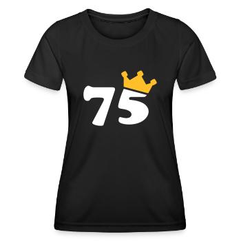 75 Krone 75th birthday 75 years - Women's Functional T-Shirt - black - Front - AI Model Female 172 light (172cm)