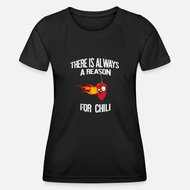 Reason chili always habanero gift gift idea - Women's Functional T-Shirt - black