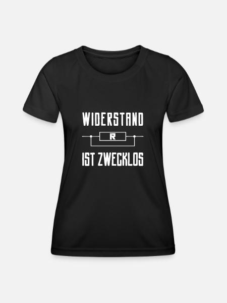 Widerstand ist zwecklos - Frauen Funktions-T-Shirt - Schwarz