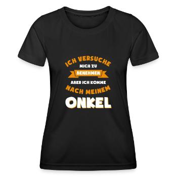 Ich versuche mich zu benehmen Onkel - Frauen Funktions-T-Shirt - Schwarz - Vorne - AI Model Female 172 light (172cm)