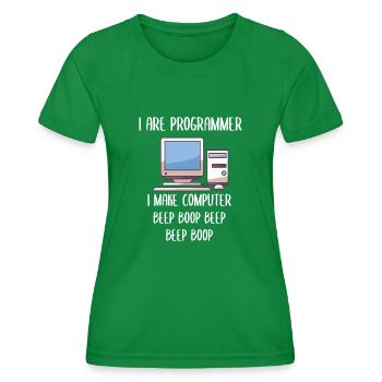 I Are Programmer Programming - Frauen Funktions-T-Shirt - Kelly Green - Vorne - AI Model Female 172 dark (172cm)