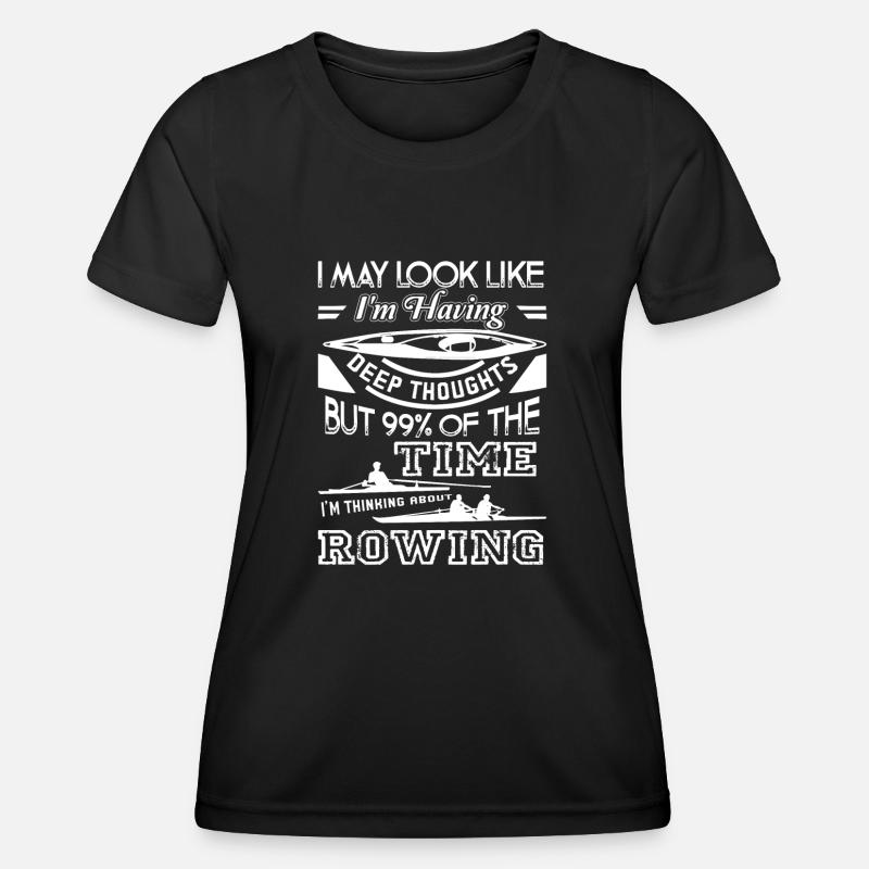 Rowing Thinking About Rowing - Women's Functional T-Shirt - black