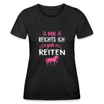 Mir Reichts Ich geh Reiten Geschenk für Pferdefan - Frauen Funktions-T-Shirt - Schwarz - Vorne - AI Model Female 172 light (172cm)