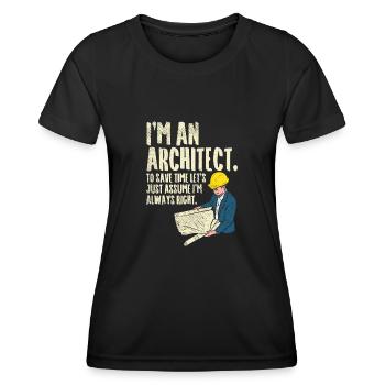 Architect - I'm an Architect - Women's Functional T-Shirt - black - Front - AI Model Female 172 light (172cm)