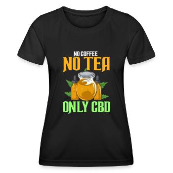 Pas de café pas de thé seulement CBD - T-shirt sport Femme - noir - Devant - AI Model Female 172 light (172cm)
