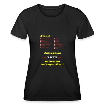 Jahrgang 1972. Überlebt - Wir sind unkaputtbar! - Frauen Funktions-T-Shirt - Schwarz - Vorne - AI Model Female 172 light (172cm)