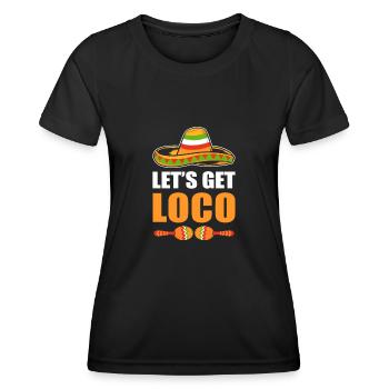 Let's Get Loco Cinco de Mayo - Frauen Funktions-T-Shirt - Schwarz - Vorne - AI Model Female 172 light (172cm)