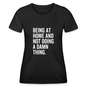 Être à la maison et ne pas faire une maudite chose - T-shirt sport Femme - noir - Devant - AI Model Female 172 light (172cm)