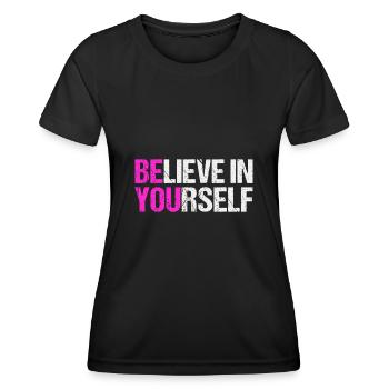Believe in yourself - Frauen Funktions-T-Shirt - Schwarz - Vorne - AI Model Female 172 light (172cm)