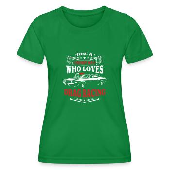 Just A Grumpy Man Who Loves Drag Racing Funny Race - Women's Functional T-Shirt - kelly green - Front - AI Model Female 172 dark (172cm)