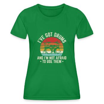 I've Got Drums Funny Drummer Percussion Drummer Ba - Frauen Funktions-T-Shirt - Kelly Green - Vorne - AI Model Female 172 dark (172cm)