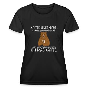Kaffee redet nicht Kaffee jammert nicht ich mag Ka - Frauen Funktions-T-Shirt - Schwarz - Vorne - AI Model Female 172 light (172cm)