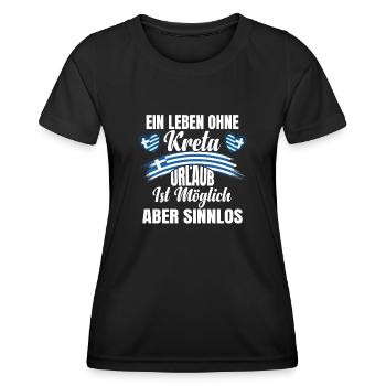 Ein Leben ohne Kreta Urlaub ist sinnlos - Frauen Funktions-T-Shirt - Schwarz - Vorne - AI Model Female 172 light (172cm)