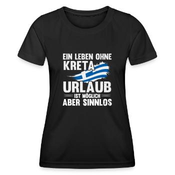 Ein Leben ohne Kreta Urlaub ist sinnlos - Frauen Funktions-T-Shirt - Schwarz - Vorne - AI Model Female 172 light (172cm)