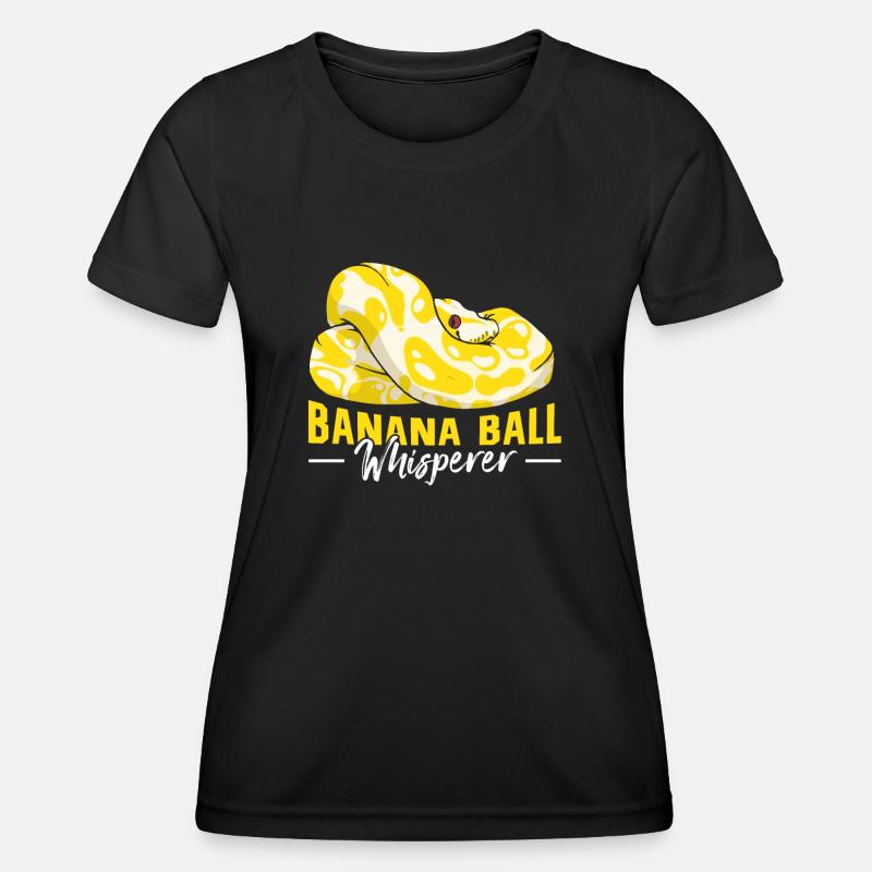 Banana Ball Python Flüsterer - Frauen Funktions-T-Shirt - Schwarz