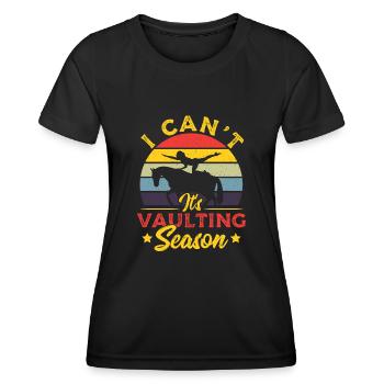 Je ne peux pas. C’est la saison de la voûte à cheval - T-shirt sport Femme - noir - Devant - AI Model Female 172 light (172cm)