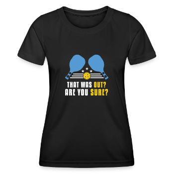 That Was Out? Are You sure? - Women's Functional T-Shirt - black - Front - AI Model Female 172 light (172cm)