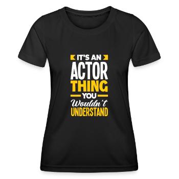 Drôle Acteur Actrice Cadeau - T-shirt sport Femme - noir - Devant - AI Model Female 172 light (172cm)