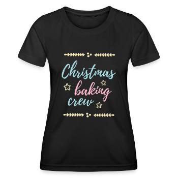 Christmas Baking Crew - the Christmas bakers - Women's Functional T-Shirt - black - Front - AI Model Female 172 light (172cm)