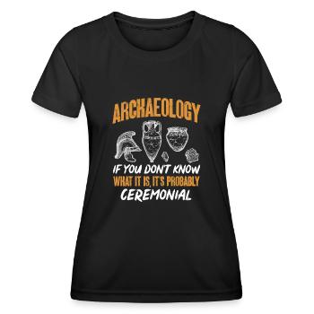 Archaeology Gift Archaeologist - Women's Functional T-Shirt - black - Front - AI Model Female 172 light (172cm)