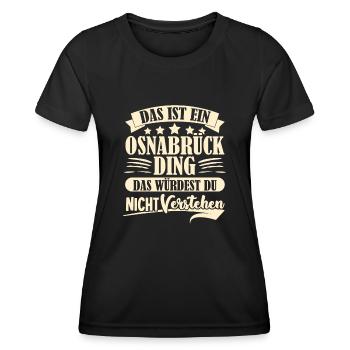 Osnabrück Spruch Osnabrücker - Frauen Funktions-T-Shirt - Schwarz - Vorne - AI Model Female 172 light (172cm)