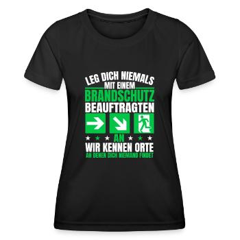 Leg dich niemals an Brandschutzbeauftragter - Frauen Funktions-T-Shirt - Schwarz - Vorne - AI Model Female 172 light (172cm)