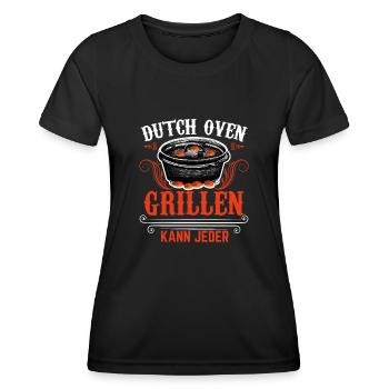 Dutch Oven grillen kann jeder Dopfen - Frauen Funktions-T-Shirt - Schwarz - Vorne - AI Model Female 172 light (172cm)