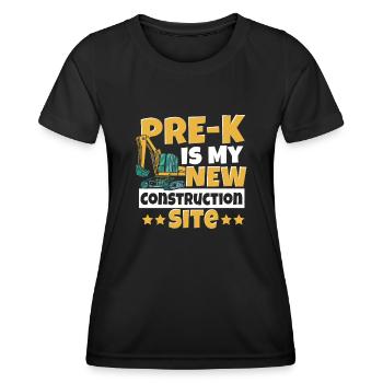 Pre-k Is My New Construction Site Back to School - Women's Functional T-Shirt - black - Front - AI Model Female 172 light (172cm)