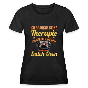 Dutch Oven brauche keine Therapie Dopfen - Frauen Funktions-T-Shirt - Schwarz - Vorne - AI Model Female 172 light (172cm)