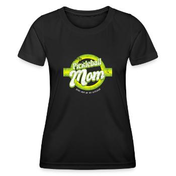 Pickleball Mom Stay Out Of My Kitchen Shirt - Women's Functional T-Shirt - black - Front - AI Model Female 172 light (172cm)