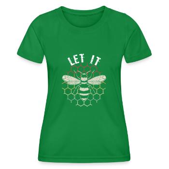 Let It Bee Bienen Flüsterer - Imker Biene Imkerei - Frauen Funktions-T-Shirt - Kelly Green - Vorne - AI Model Female 172 dark (172cm)