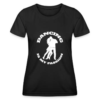 Dancing Hobby Dancer Sport Gift Dance Sport - Women's Functional T-Shirt - black - Front - AI Model Female 172 light (172cm)