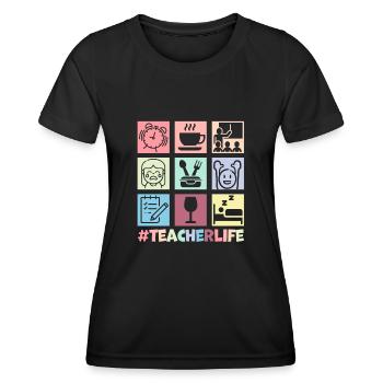 A Day Being A School Teacher Funny Teacher Life Te - Women's Functional T-Shirt - black - Front - AI Model Female 172 light (172cm)