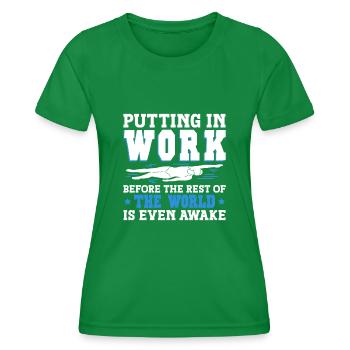 Mettre du travail avant le reste du monde est - T-shirt sport Femme - vert - Devant - AI Model Female 172 dark (172cm)