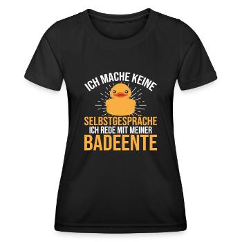 Ich rede mit meiner Badeente Gummiente - Frauen Funktions-T-Shirt - Schwarz - Vorne - AI Model Female 172 light (172cm)