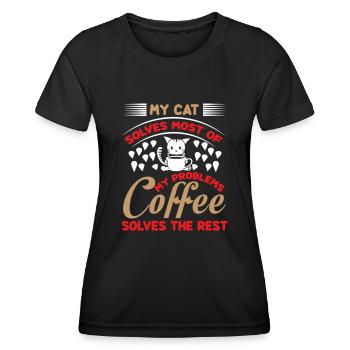 My cat solves most of my problems coffee solves - Women's Functional T-Shirt - black - Front - AI Model Female 172 light (172cm)