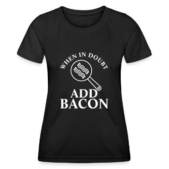 Im Zweifelsfall Speck hinzufügen - Frauen Funktions-T-Shirt - Schwarz - Vorne - AI Model Female 172 light (172cm)