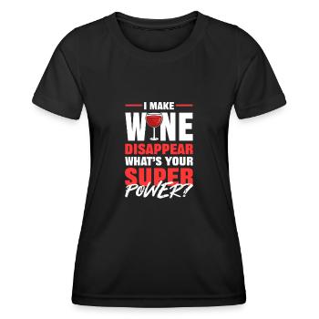 I Make Wine Disappear What’s Your Superpower Red - Frauen Funktions-T-Shirt - Schwarz - Vorne - AI Model Female 172 light (172cm)