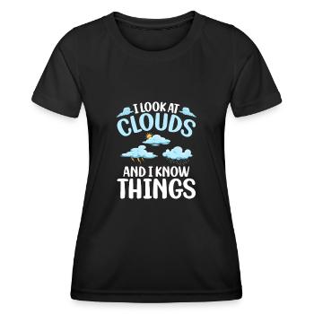 I Look At Clouds And I Know Things Meteorologist - Women's Functional T-Shirt - black - Front - AI Model Female 172 light (172cm)